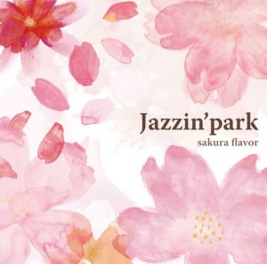 sakuraflavor Jazzin'park 栗原暁 久保田真悟